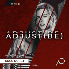 Adjust (BE) Invites #044 | COCO DURST |