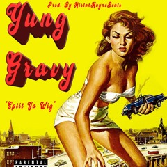 Yung Gravy x Ramirez x Pouya x Trippy Tha Kid Type Beat "Split Ya Wig" (Prod. MistahMayneBeats)