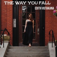 The Way You Fall