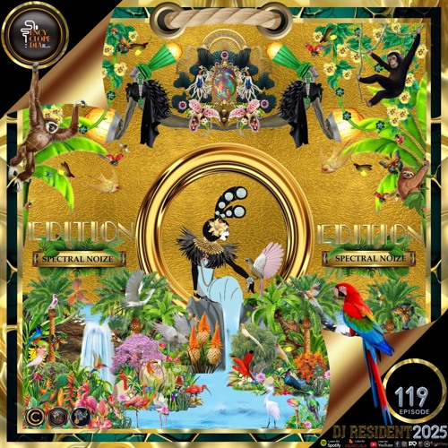 DJ RESIDENT: SPECTRAL NOIZE EDITION 119-ENCYCLOPEDIA Radioshow hosted by LB & AR 2025