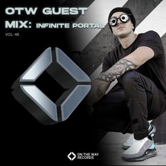 OTW Guest Mix Vol.48: Infinite Portal