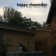 happy choonsday from Dokta OOZ