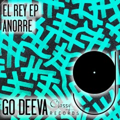 Anorre - El Rey (Original Mix)