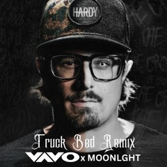 Truck Bed (VAVO x MOONLGHT Remix)