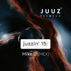 juzzin' 15 Mike.D (MX)