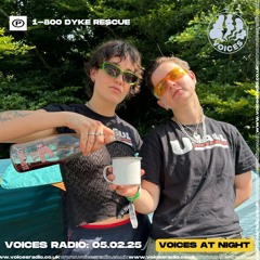 1 - 800 DYKE RESCUE - 05/02/25 - Voices Radio