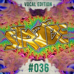 Strobe #036 Vocal Edition ✨🎶🤩