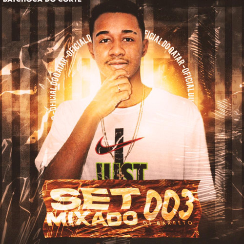 SETMIXADO 003 DJ BARRETO DO QATAR\ UH LALA 🇶🇦🇶🇦✍🏽