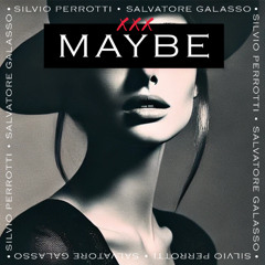 Maybe
