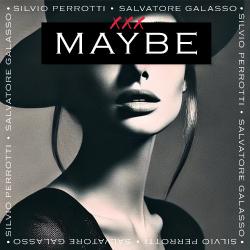 Maybe