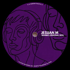 Jesuan M - Mambo (Original Mix)