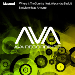 Masoud feat. Alexandra Badoi - Where Is The Sunrise (Original Mix)