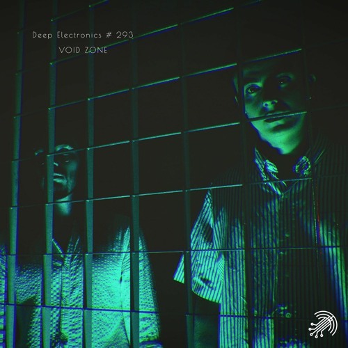 Deep Electronics # 293 - VOID ZONE