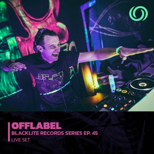 OFFLABEL | Blacklite Records Series EP. 45 | 10/01/2022