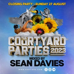 Sean Davies - Courtyard Party Mix 2023