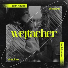 Shadow - Tech House