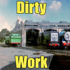 Dirty Work