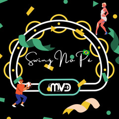 Swing No Pé Vol. 1