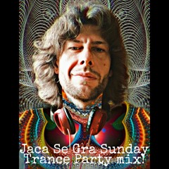 Jaca Se Gra Sunday Trance Mix! 12.2021.