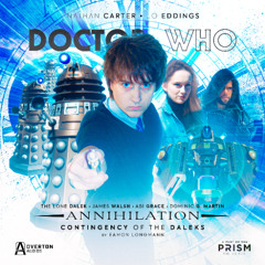 Doctor Who: Annihilation | Episode 5: Contingency of the Daleks