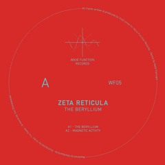 [WF05] - Zeta Reticula - The Beryllium EP
