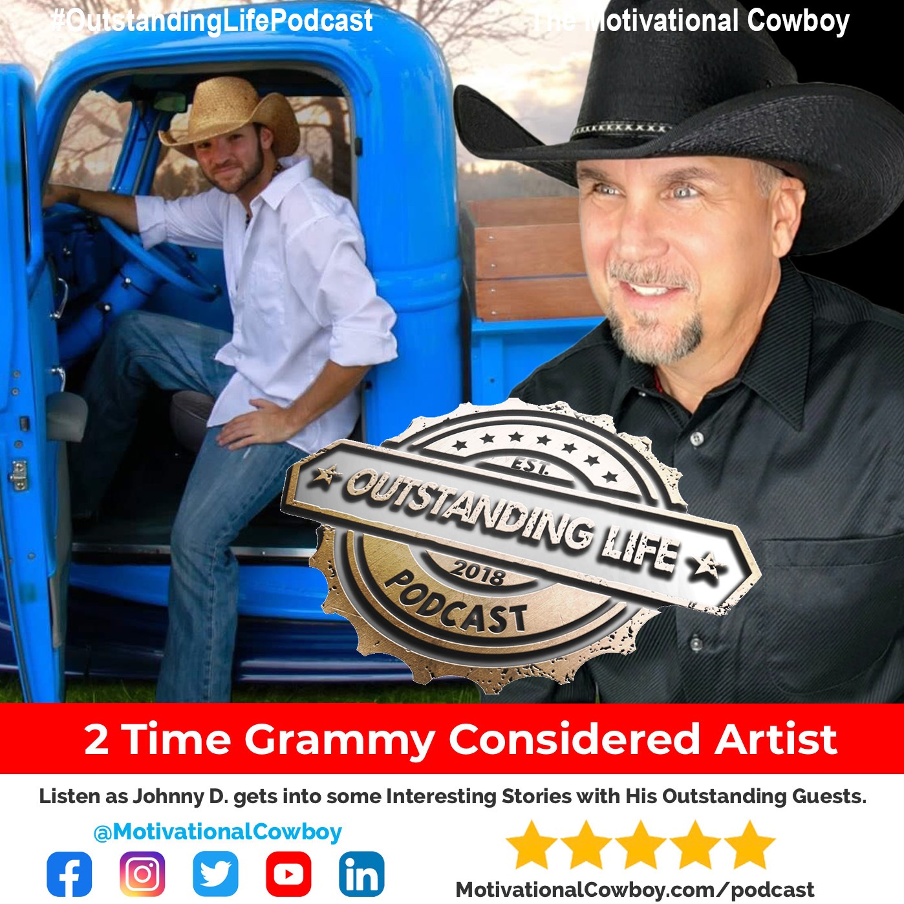 Outstanding Life with the Motivational Cowboy