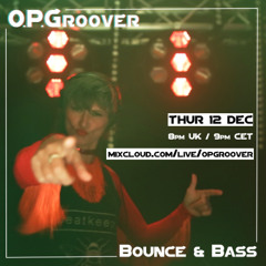 O.P.Groover ~ Bounce&Bass001
