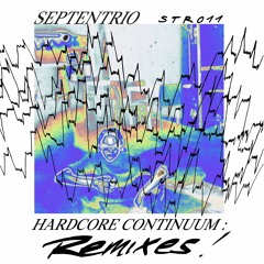 Septentrio - Hardcore Continuum (Yatoni rework)