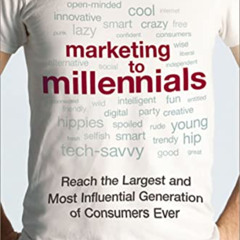 FREE KINDLE 📥 Marketing to Millennials: Reach the Largest and Most Influential Gener