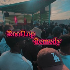Rooftop Remedy - AfroHouse Mix