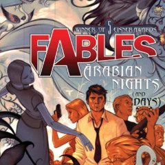 [Free] EBOOK 📤 Fables Vol. 7: Arabian Nights (and Days) (Fables (Graphic Novels)) by