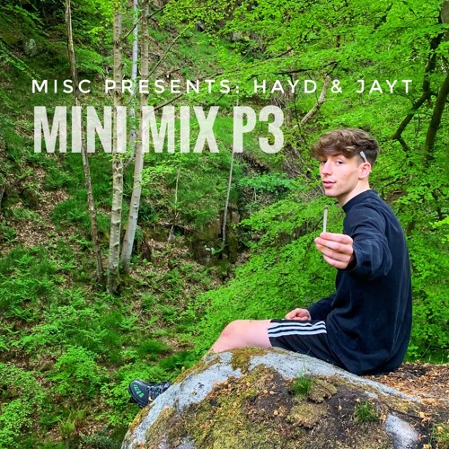 HAYD x JayT MINI MIX EP3