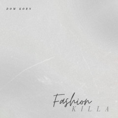 A$AP Rocky - Fashion Killa (domkorn Remix)