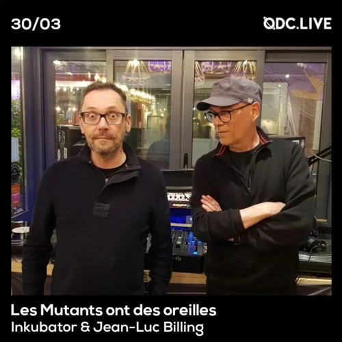 Les Mutants ont des oreilles w/ Inkubator & Jean-Luc Billing Soundcloud podcast image for