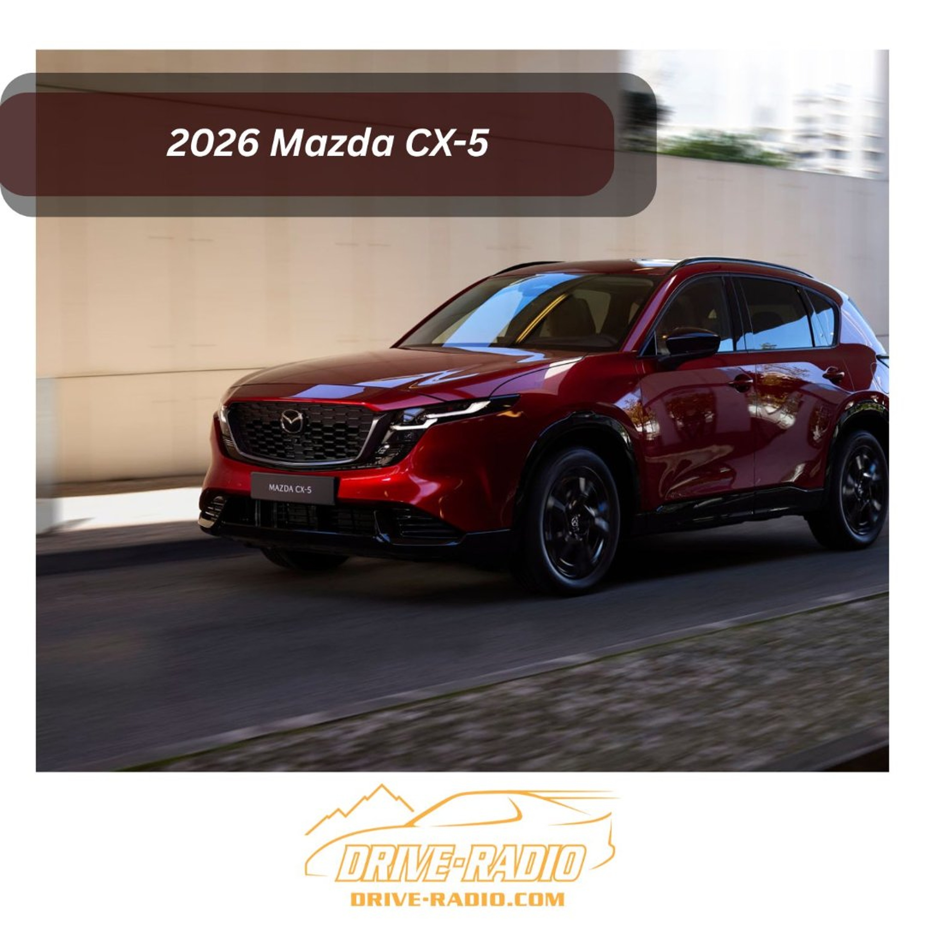 2026 Mazda CX-5 Review episode artwork