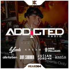 Addicted Radio #364
