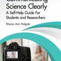 (Download) Communicating Science Clearly - Sharon Ann Holgate