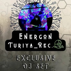 Turiya_Rec. Podcast Series / Guest Series # 57  Energon