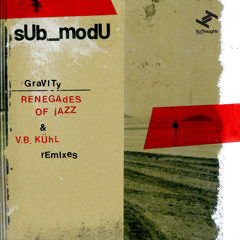 ★ PREMIERE ★ sUb_modU - 'All Around (Renegades Of Jazz Remix)'
