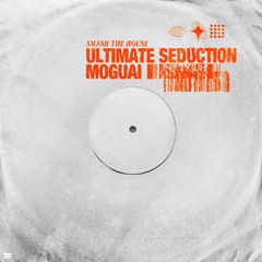 MOGUAI - Ultimate Seduction