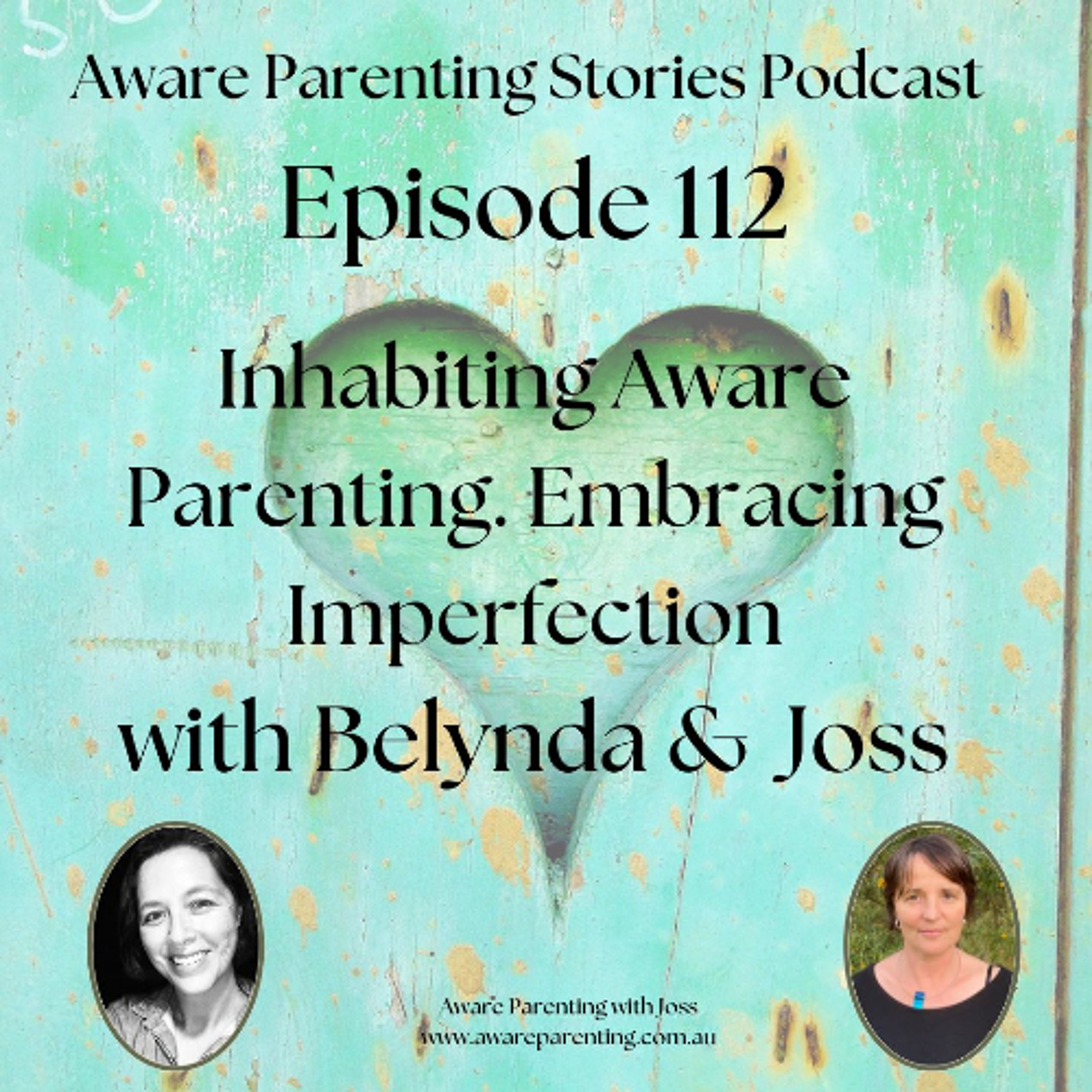 Aware Parenting Stories with Joss Goulden