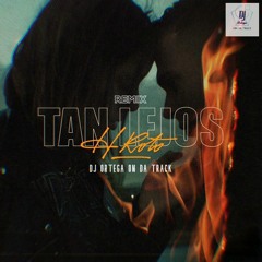 H Roto - Tan Lejos (Remix DJ Ortega)