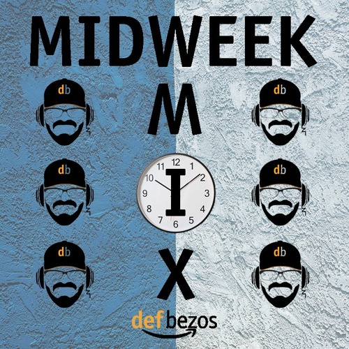 Midweek Mix 002 - "Cabin Fever 9"
