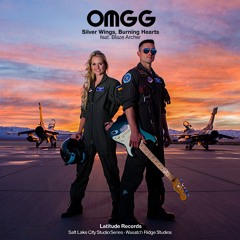 OMGG – Silver Wings, Burning Hearts (feat. Blaze Archer)