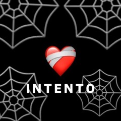 INTENTO❤️‍🩹