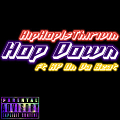Hop Down (feat. Kp On Da Beat)