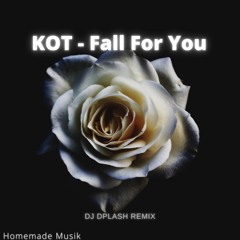 KOT - Fall For You (DJ Splash Remix) .mp3