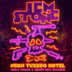 Neon Tuxedo Hotel (single version)
