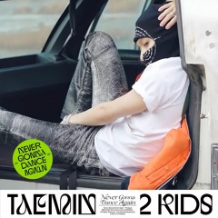 태민 TAEMIN - 2 KIDS(Instrumental)