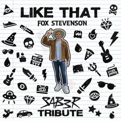 Fox Stevenson - Like That (sab3r Tribute)